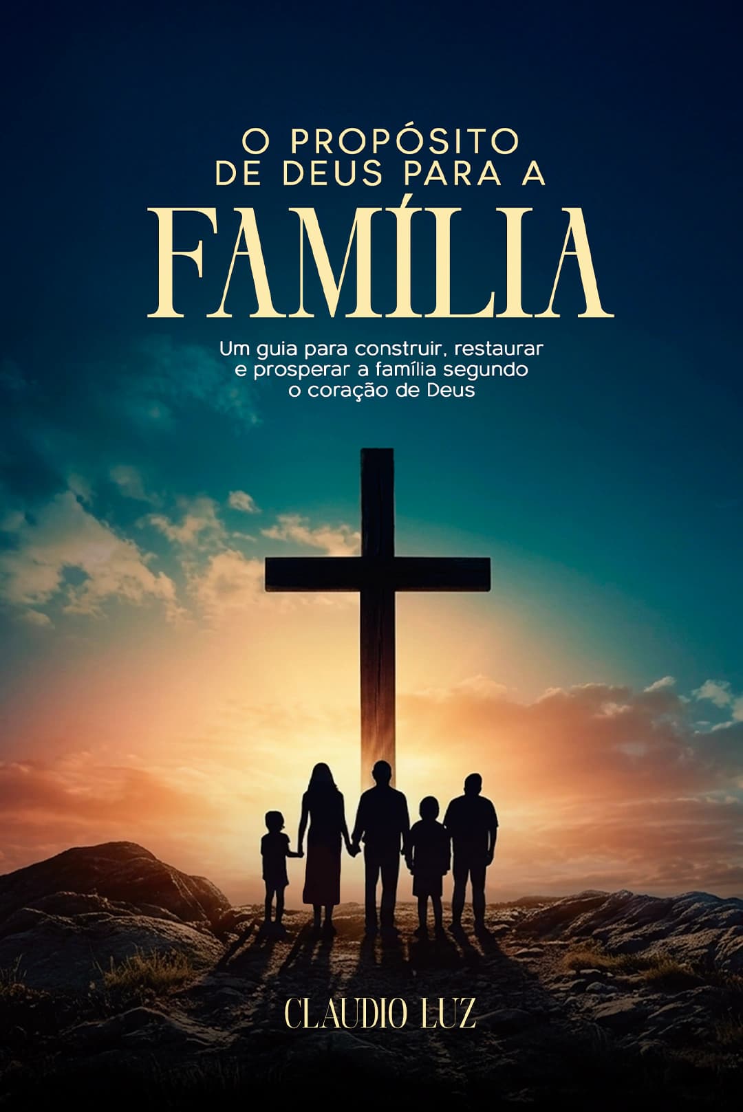 Capa do livro O Propósito de Deus para a Família
